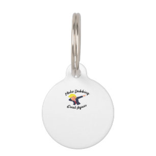 Make Dabbing Great Again Design Classic Pet Tag