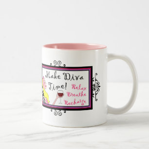 "Make Diva Time"/ Relax Breathe Recharge Two-Tone Coffee Mug