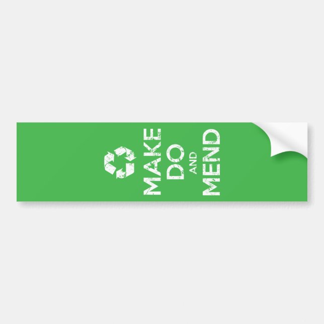Make Do and Mend Bumper Sticker (Front)