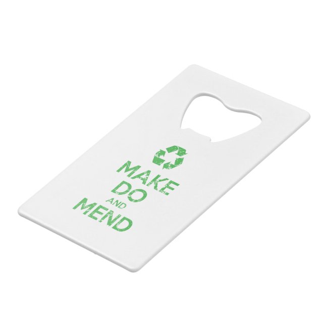 Make Do and Mend Credit Card Bottle Opener (Front Angled)