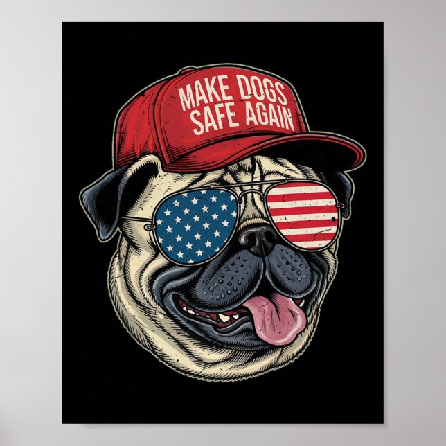 Make Dog Safe Again Red Hat Funny Debate 2024  Poster (Front)