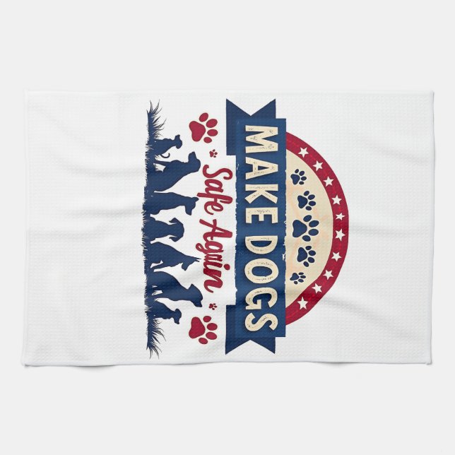 Make dogs safe again Trump Election Kitchen Towel (Horizontal)
