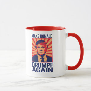Make Donald Drumpf Again -.png Mug