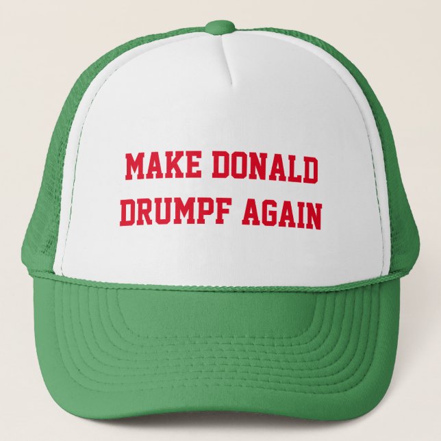 MAKE DONALD DRUMPF AGAIN TRUCKER HAT (Front)