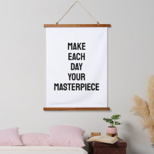 Make Each Day Your Masterpiece Quote Hanging Tapestry