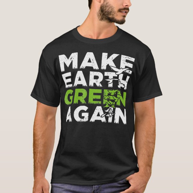 Make Earth Cool Again Meme World Environment Day T-Shirt (Front)
