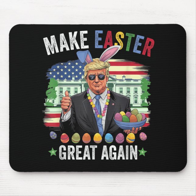 Make Easter Great Again American Flag Usa Easter T Mouse Pad (Front)