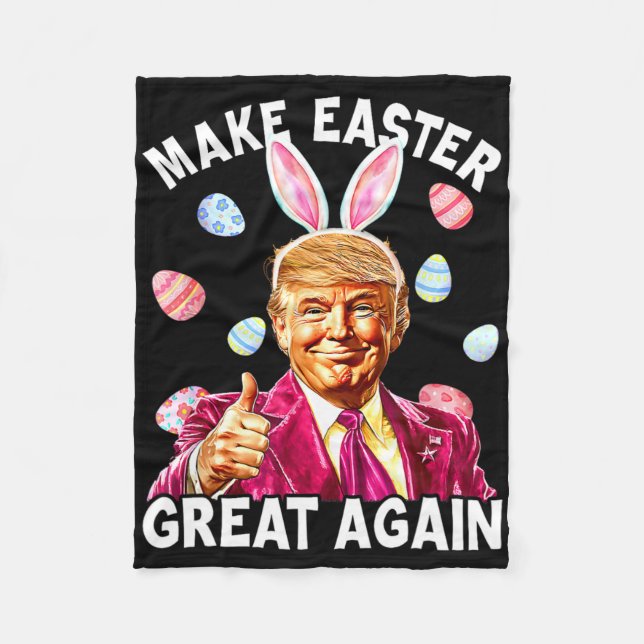 Make Easter Great Again Bunny Spring Hunt Eggs  Fleece Blanket (Front)