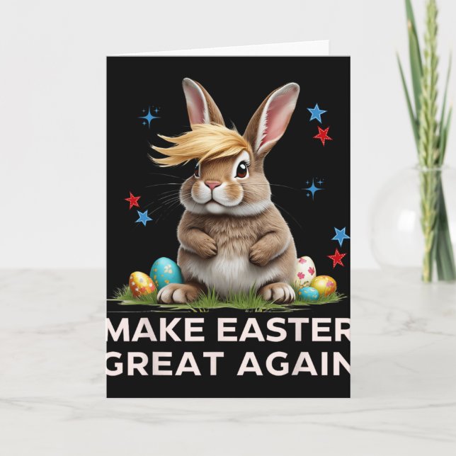 Make Easter Great Again Funny Trump Bunny Spring E Card (Front)