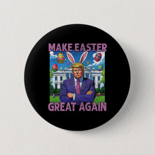 Make Easter Great Again Funny Trump Bunny Spring H 2 Inch Round Button