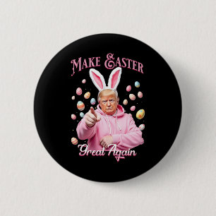 Make Easter Great Again Funny Trump Bunny Spring H 2 Inch Round Button