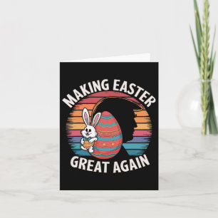 Make Easter Great Again Funny Trump Bunny Spring H Card
