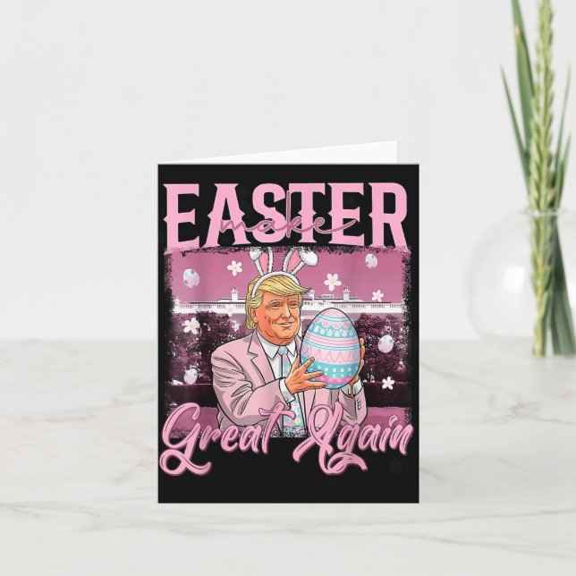 Make Easter Great Again Funny Trump Bunny Spring H Card (Front)