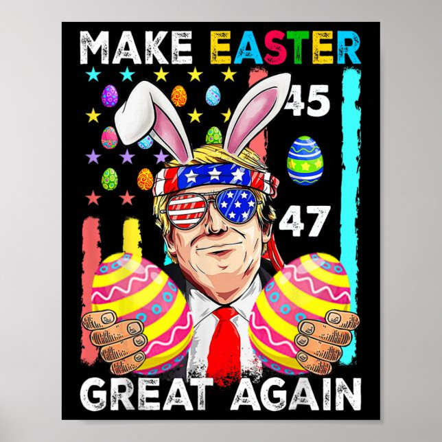 Make Easter Great Again Funny Trump Bunny Spring H Poster (Front)