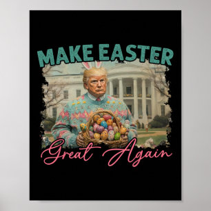 Make Easter Great Again Funny Trump Bunny Spring H Poster