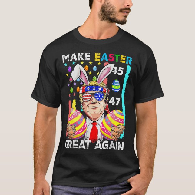 Make Easter Great Again Funny Trump Bunny Spring H T-Shirt (Front)