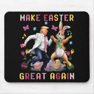Make Easter Great Again - Trump Dancing With Bunny Mouse Pad