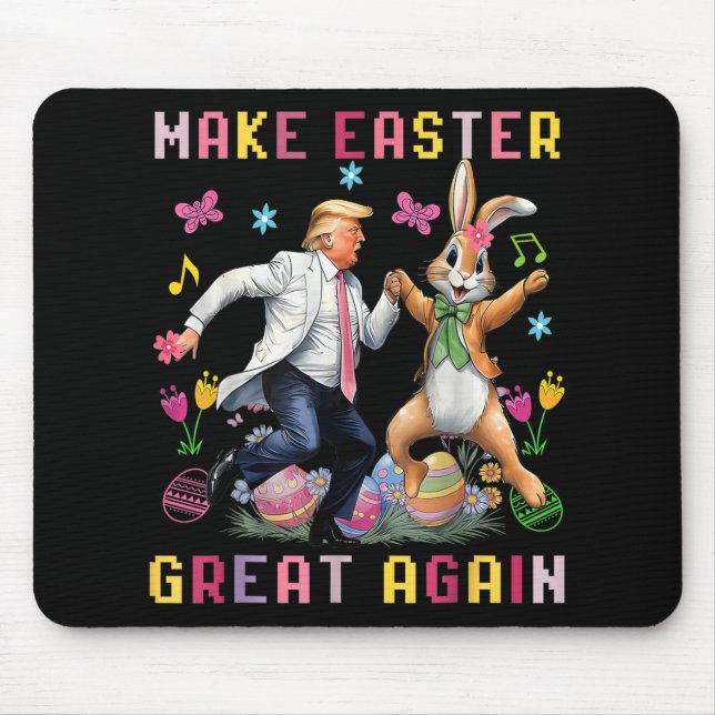 Make Easter Great Again - Trump Dancing With Bunny Mouse Pad (Front)