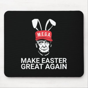 Make Easter Great Again Trump  Mouse Pad