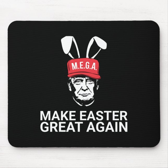 Make Easter Great Again Trump  Mouse Pad (Front)