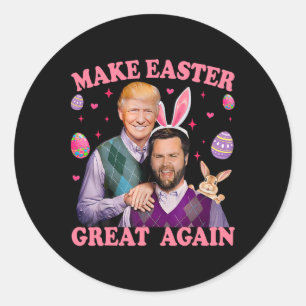 Make Easter Great Again Trump Vance Bunny Hunt Classic Round Sticker