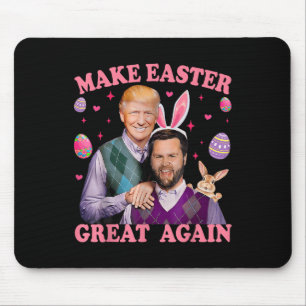 Make Easter Great Again Trump Vance Bunny Hunt Mouse Pad