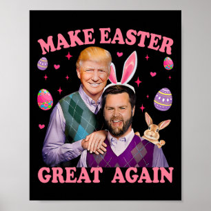 Make Easter Great Again Trump Vance Bunny Hunt  Poster