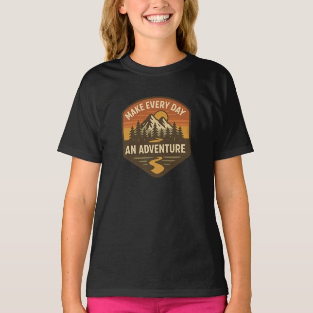 Make Every Day an Adventure – Inspirational Hiking T-Shirt (Front)