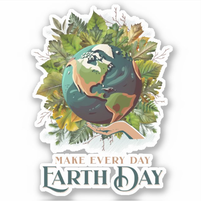 Make every day Earth Day (Front)