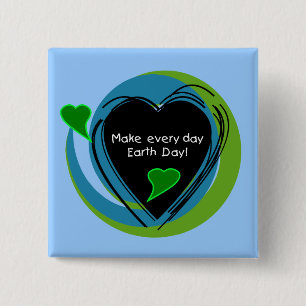 Make Every Day Earth Day 2 Inch Square Button