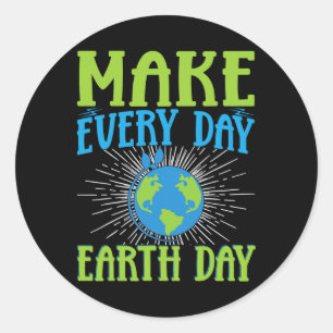 Make Every Day Earth Day Classic Round Sticker