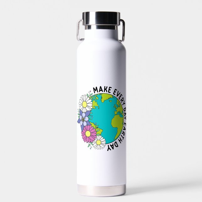 Make Every Day Earth Day Environmentalist Water Bottle (Front)