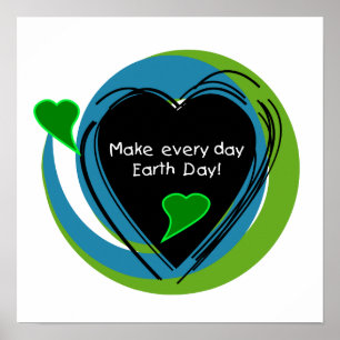 Make Every Day Earth Day Poster