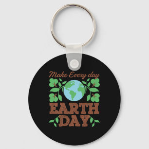 Make Every Day Earth Day Recycle Conservation  Keychain