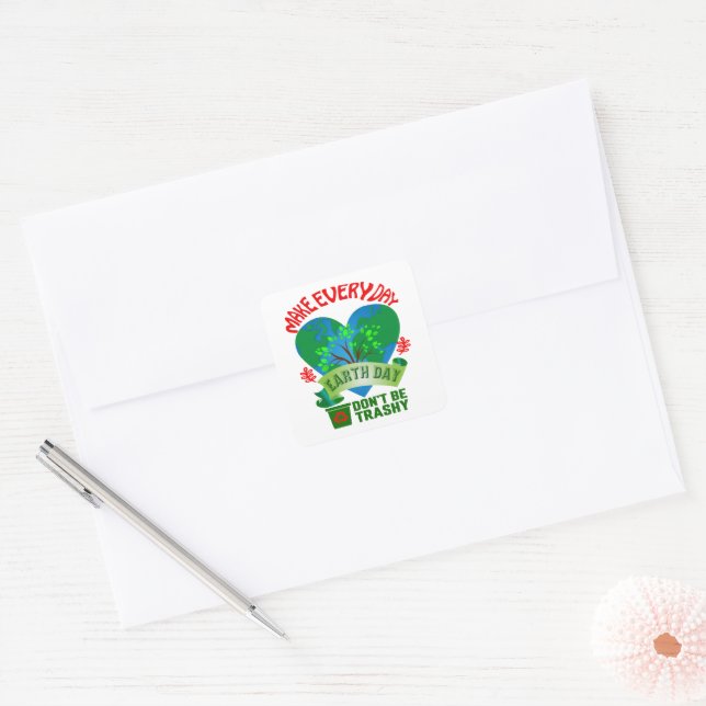 Make Every Day Earth Day Square Sticker (Envelope)