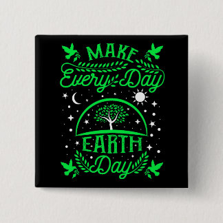 Make Everyday Earth Day 2 Inch Square Button