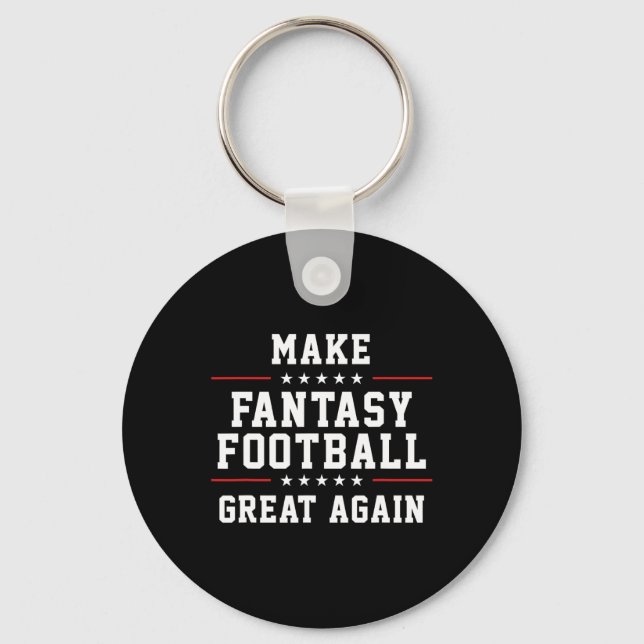 Make Fantasy Football Great Again  Keychain (Front)