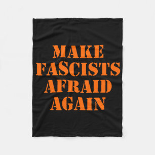 Make Fascists Afraid Again Sticker Fleece Blanket