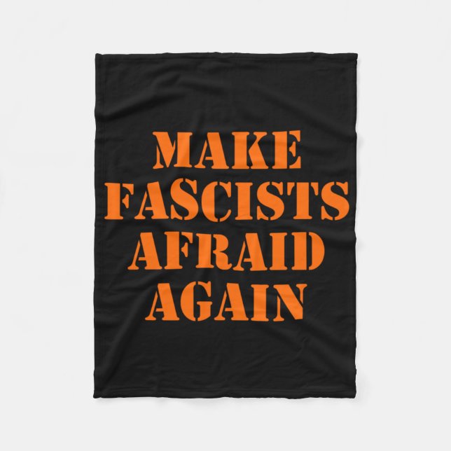 Make Fascists Afraid Again Sticker  Fleece Blanket (Front)