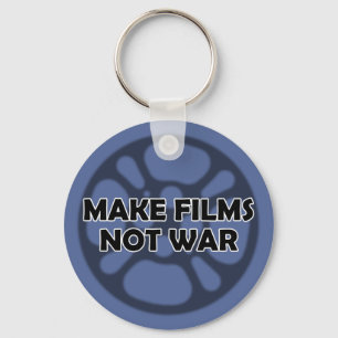 Make Films Not War Keychain