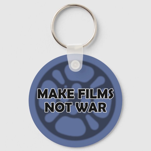 Make Films Not War Keychain (Front)