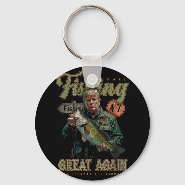Make Fishing Great Again Funny B Fishing Donald Keychain (Front)