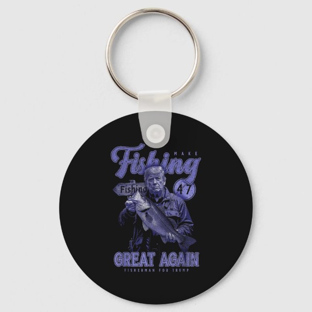 Make Fishing Great Again Funny B Fishing Donald Tr Keychain (Front)