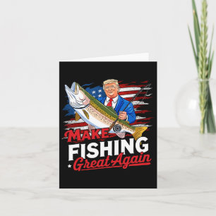 Make Fishing Great Again Funny Byb Fishing Humour Card