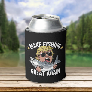 Make Fishing Great Again Trump Funny Fisherman Can Cooler