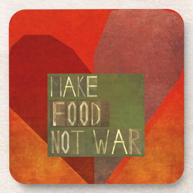 Make Food Not War Coaster (Front)