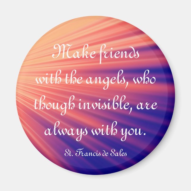 Make Friends with the Angels St Francis Quote Magnet (Front)