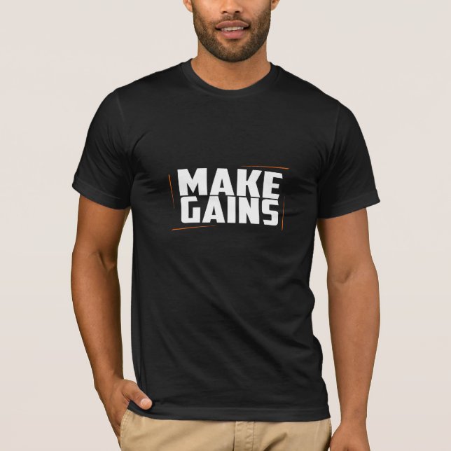 Make Gains - Gym T-Shirt (Front)