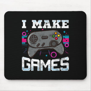 Make Games For Video Game Developer Gift Mouse Pad