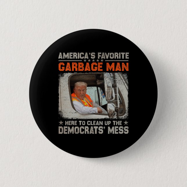 Make Garbage Great Again Garbage For Trump 2024  2 Inch Round Button (Front)